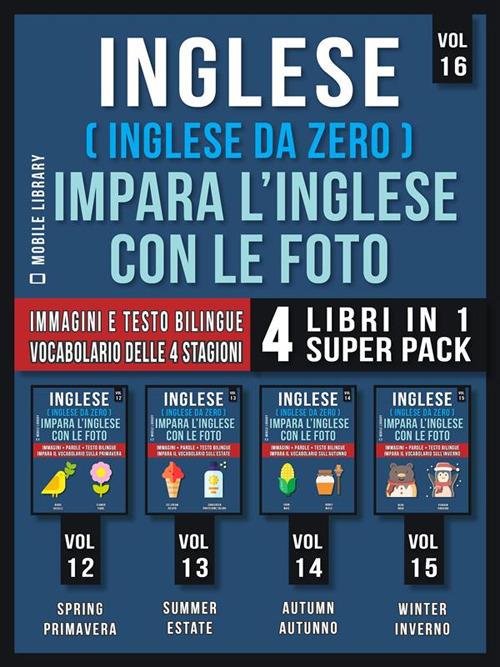 Inglese (Inglese da zero). Impara l'inglese con le foto. Vol. 16 - Mobile Library - ebook