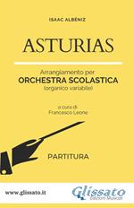 Asturias. Arrangiamento per orchestra scolastica (organico variabile). Partitura