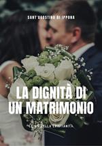 La dignità del matrimonio