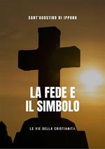 La fede e il simbolo