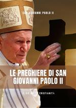 Le preghiere di san Giovanni Paolo II