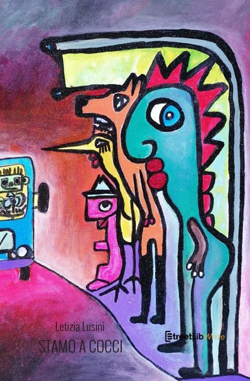 Stamo a cocci. Racconti e pensieri in quarantena - Letizia Lusini - copertina