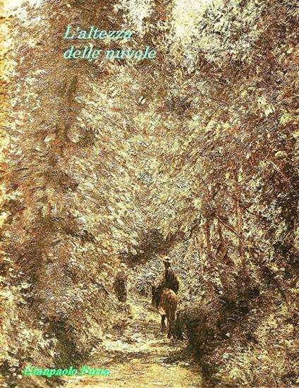 L' altezza delle nuvole - Gianpaolo Furia - ebook