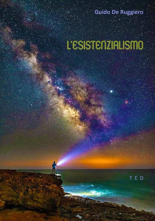 L' esistenzialismo - Guido De Ruggiero - ebook