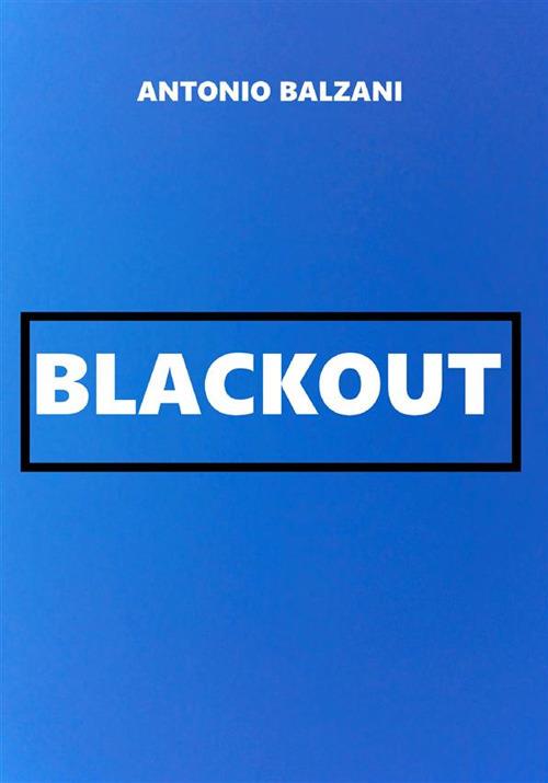 Blackout - Antonio Balzani - copertina