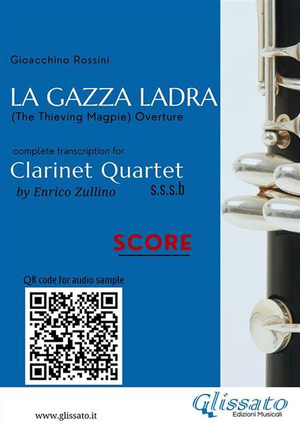 Clarinet Quartet Score «La Gazza Ladra» overture. Intermediate/advanced level - Gioachino Rossini - ebook