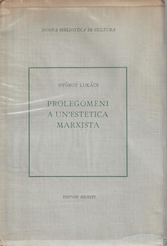 Prolegomeni a un'estetica marxista
