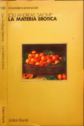 La materia erotica. Scritti di psicanalisi