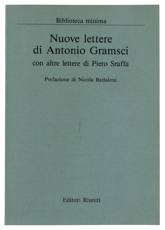 Nuove lettere di Antonio Gramsci con altre lettere di Piero Sraffa