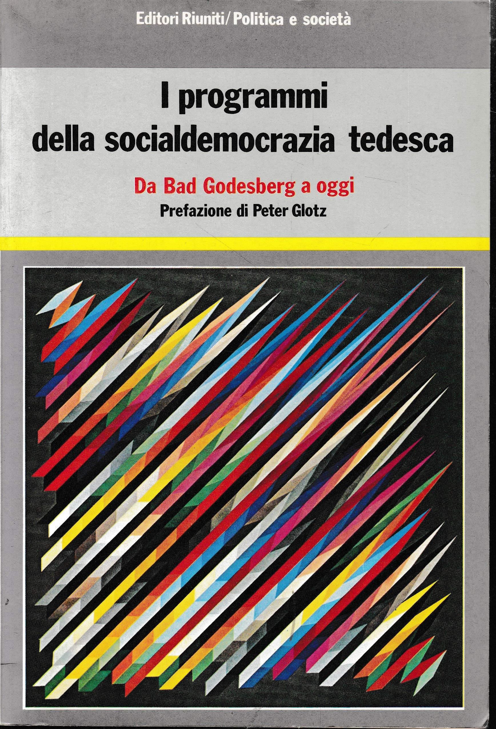 I programmi della socialdemocrazia tedesca da Bad Godesberg a oggi
