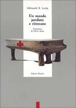 Un mondo perduto e ritrovato