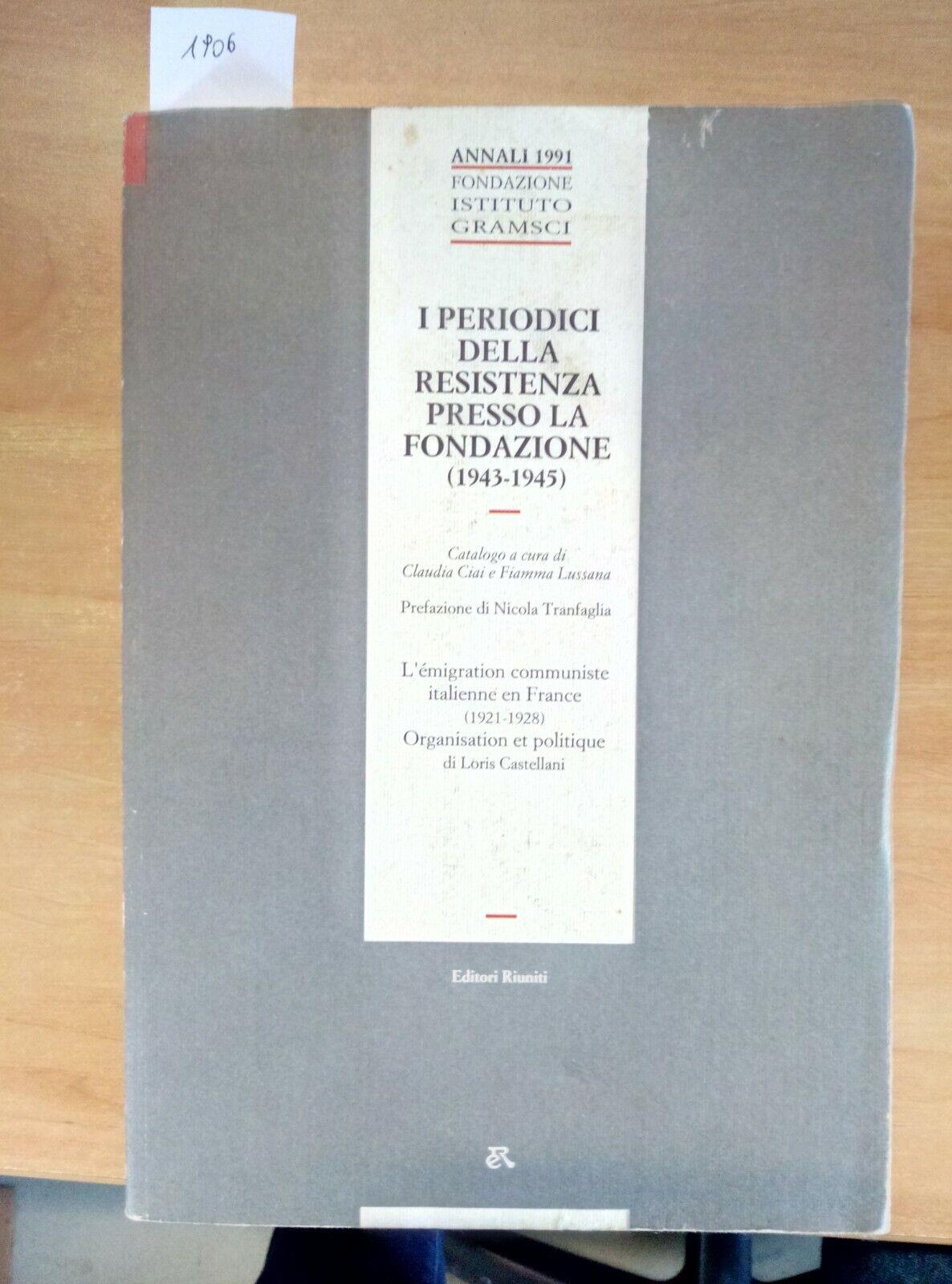 I periodici della Resistenza presso la Fondazione (1943-1945). Catalogo