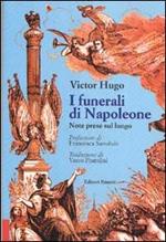 I funerali di Napoleone. Note prese sul luogo