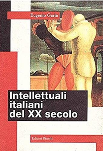 Intellettuali italiani del XX secolo - Eugenio Garin - copertina