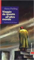 Viaggio da questo all'altro mondo - Henry Fielding - copertina