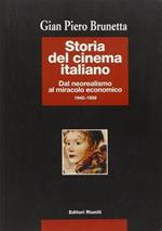 Storia del cinema italiano. Vol. 3: Dal neorealismo al miracolo economico 1945-1959.