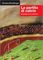 La partita di calcio. Etnologia di una passione