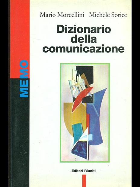 Dizionario della comunicazione - Mario Morcellini,Michele Sorice - copertina
