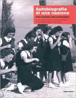 Autobiografia di una nazione. Storia fotografica della società italiana - copertina