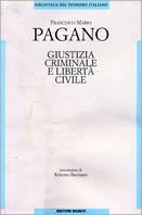 Giustizia criminale e libertà civile