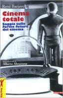 Libro Cinema totale. Saggio sulle forme future del cinema René Barjavel