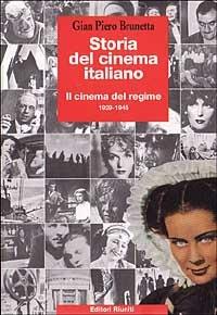 Storia del cinema italiano. Vol. 2: Il cinema del regime 1929-1945. - Gian Piero Brunetta - copertina