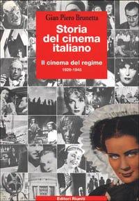 Storia del cinema italiano. Vol. 2: Il cinema del regime 1929-1945