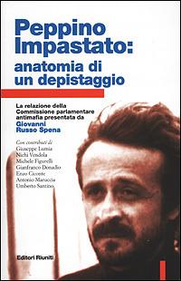 Peppino Impastato: anatomia di un depistaggio - copertina