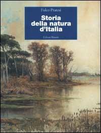 Storia della natura d'Italia - Fulco Pratesi - copertina