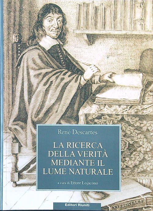 La ricerca della Verità mediante il lume naturale
