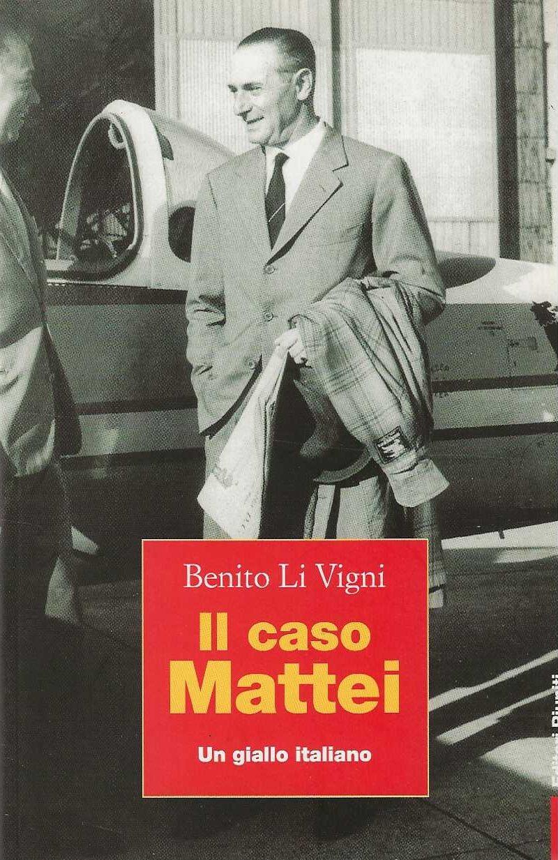 Il caso Mattei. Un giallo italiano