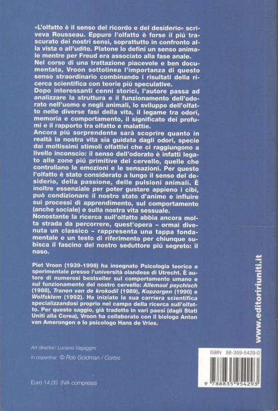 Il seduttore segreto. Psicologia dell'olfatto