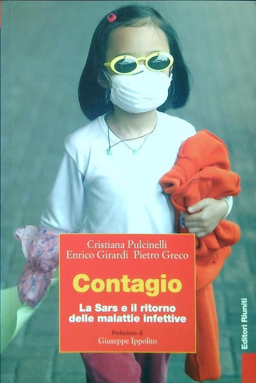 Contagio. La Sars e il ritorno delle malattie infettive