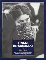 Italia repubblicana. Vol. 2: 1968-2000. Dal movimento studentesco alla seconda repubblica - copertina
