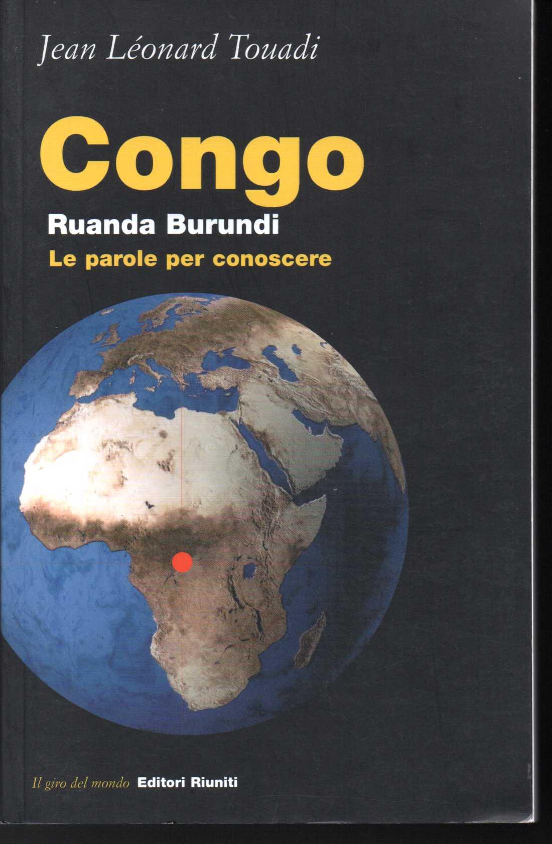 Congo, Ruanda, Burundi. Le parole per conoscere