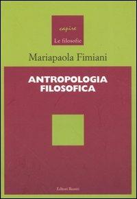 Antropologia filosofica - Mariapaola Fimiani - copertina