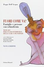 Fuori come va? Famiglie e persone con schizofrenia