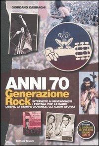 Anni Settanta. Generazione rock - Giordano Casiraghi - copertina