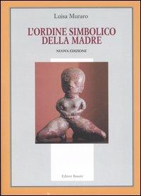 L'ordine simbolico della madre - Luisa Muraro - copertina