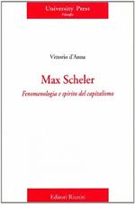 Max Scheler. Fenomenologia e spirito del capitalismo