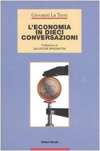 L'economia in dieci conversazioni