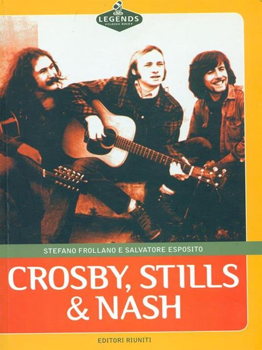 Crosby, Stills & Nash - Stefano Frollano,Salvatore Esposito - 2