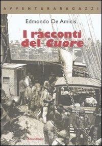 I racconti del «Cuore» - Edmondo De Amicis - copertina