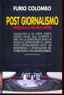 Post giornalismo. Notizie sulla fine delle notizie