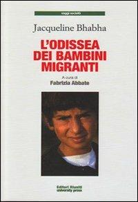 L'odissea dei bambini migranti - Jacqueline Bhabha - copertina