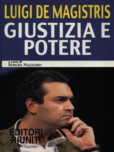 Giustizia e potere - Luigi De Magistris - 6