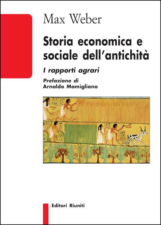 Storia economica e sociale dell'antichità: i rapporti agrari - Max Weber - copertina
