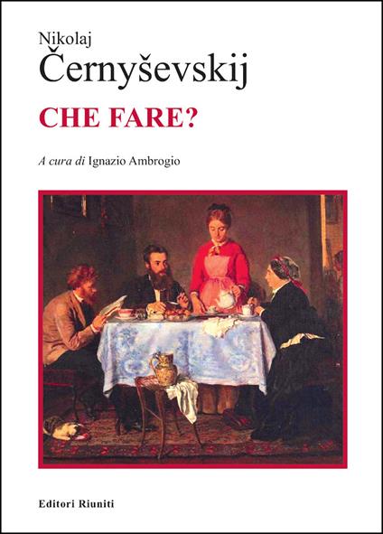 Che fare? - Nikolaj G. Cernysevskij - copertina