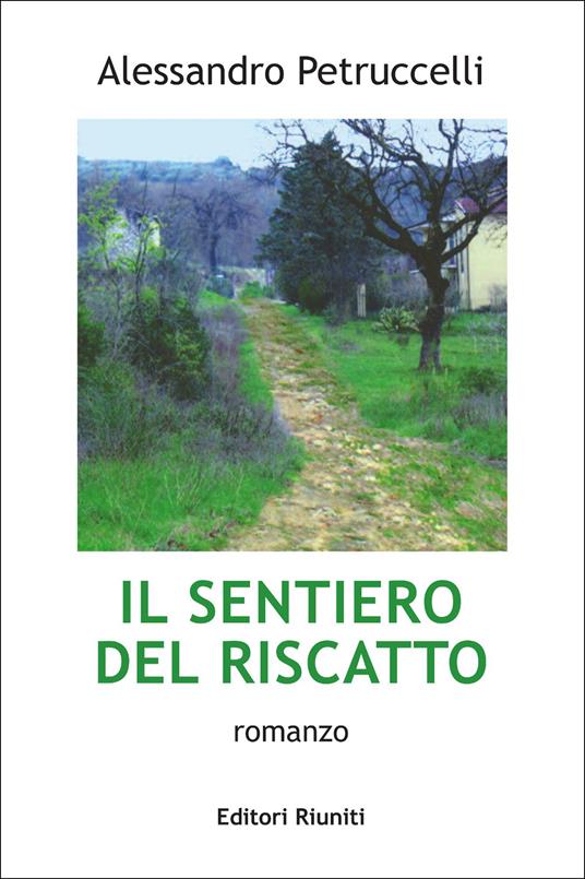 Il sentiero del riscatto - Alessandro Petruccelli - copertina
