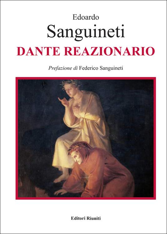Dante reazionario - Edoardo Sanguineti - copertina